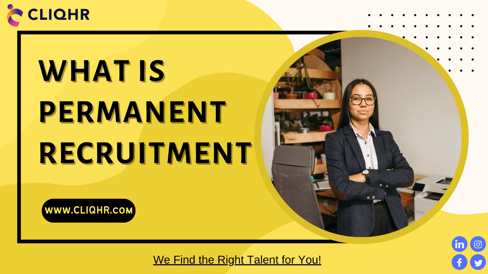 What is Permanent Recruitment and what is the Process?